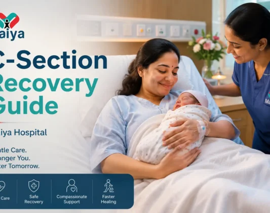 C-section caesarean recovery guide at Maiya Hospital Bangalore
