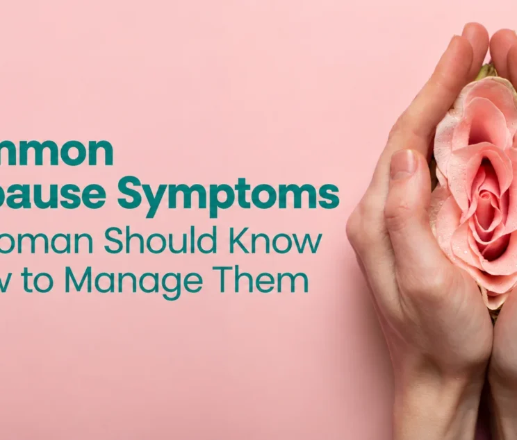 Menopause Symptoms and how to manage them, featuring hands holding a pink rose.