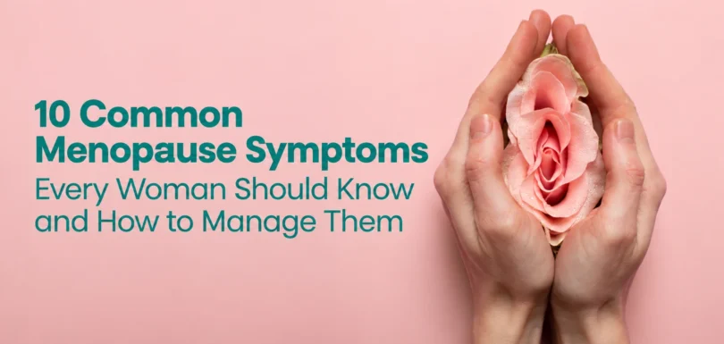 Menopause Symptoms and how to manage them, featuring hands holding a pink rose.